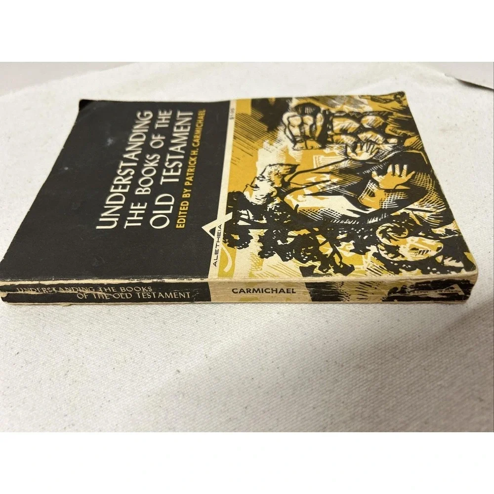 Vtg Book Understanding The Books Of The Old Testament Patrick H. Carmichael 1961